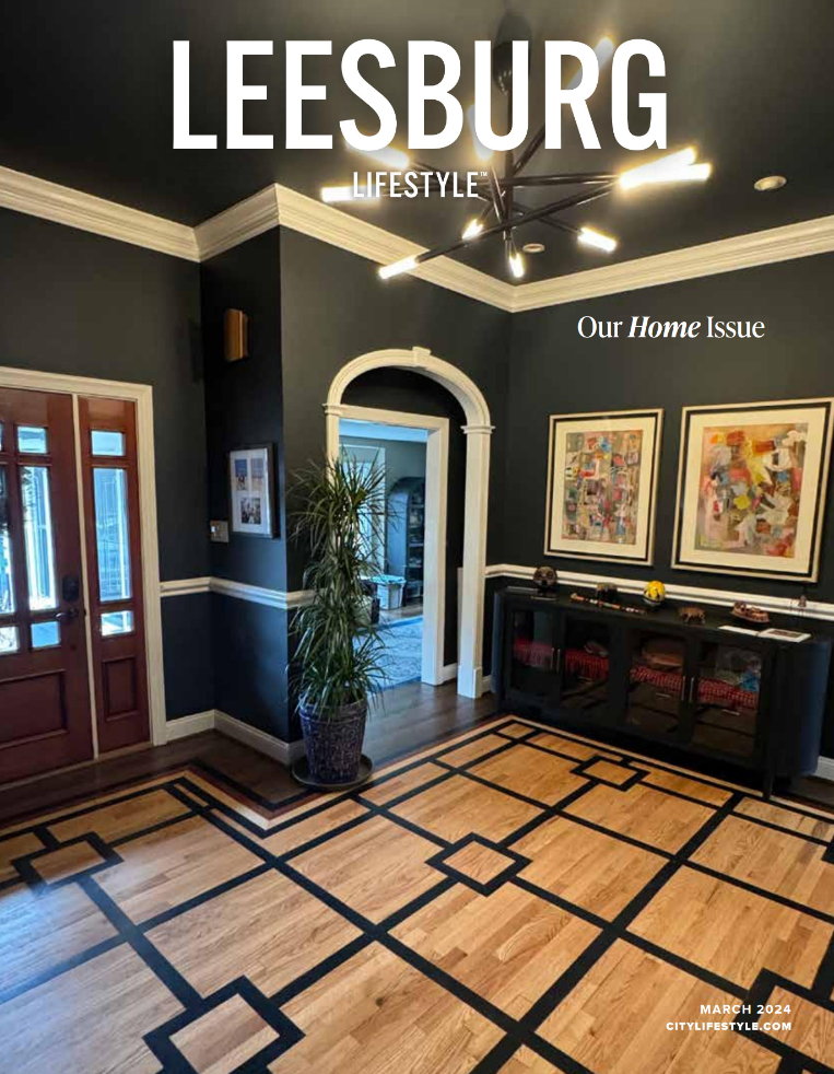 Lisa Steelman was featured in the March 2024 Leesburg Lifestyle Home Edition.